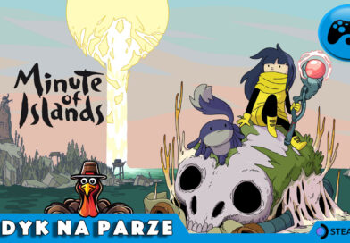 INDYK NA PARZE #5: Minute of Islands – artystyczna perełka na więcej niż minutę