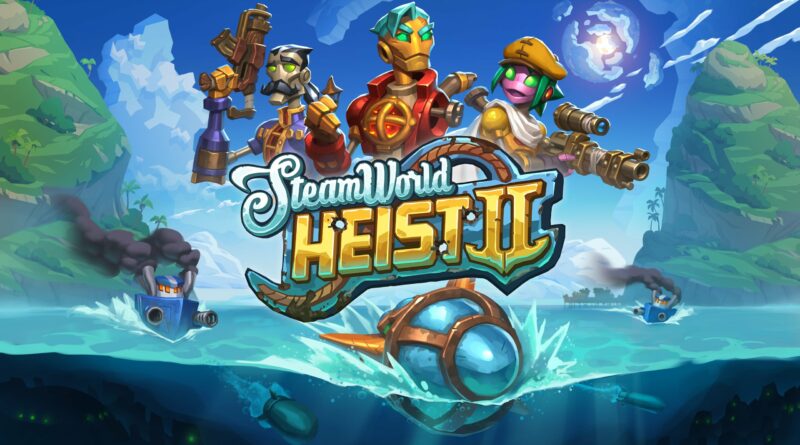 SteamWorld Heist II