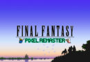 RETROMANIAK #138: Final Fantasy I-VI Pixel Remaster – czy stary kotlet może pachnieć niedzielnym obiadem?