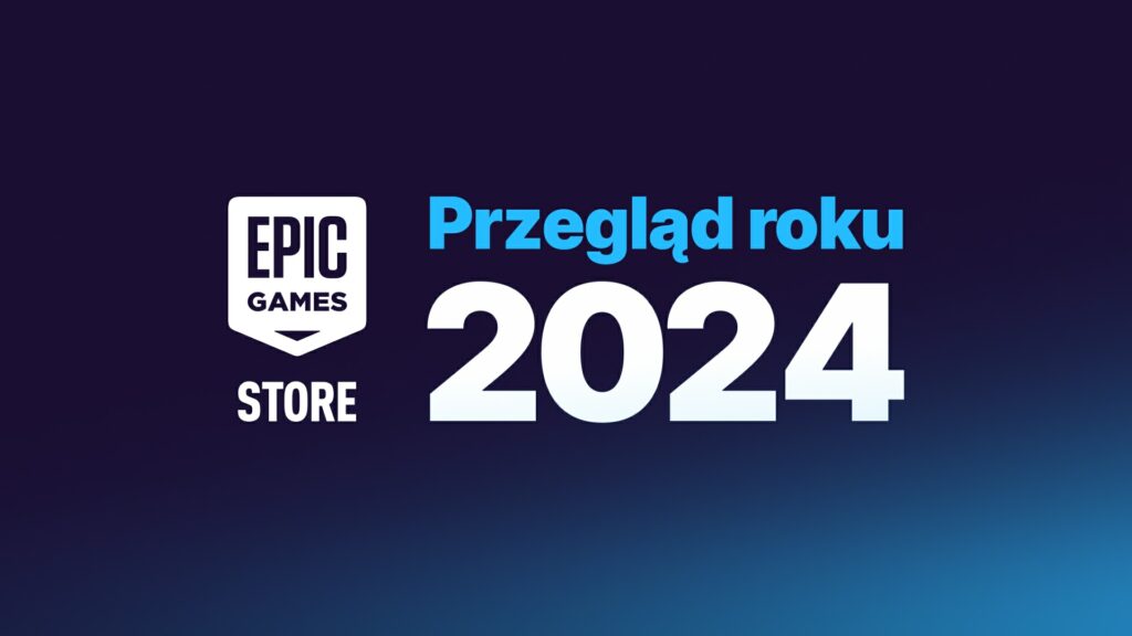 Przegląd roku 2024 w Epic Games Store